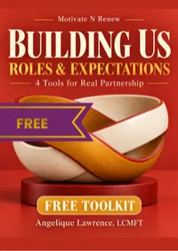 Building Us: Roles & Expectations — Define, Share, Revisit (FREE guide) – Toolkit