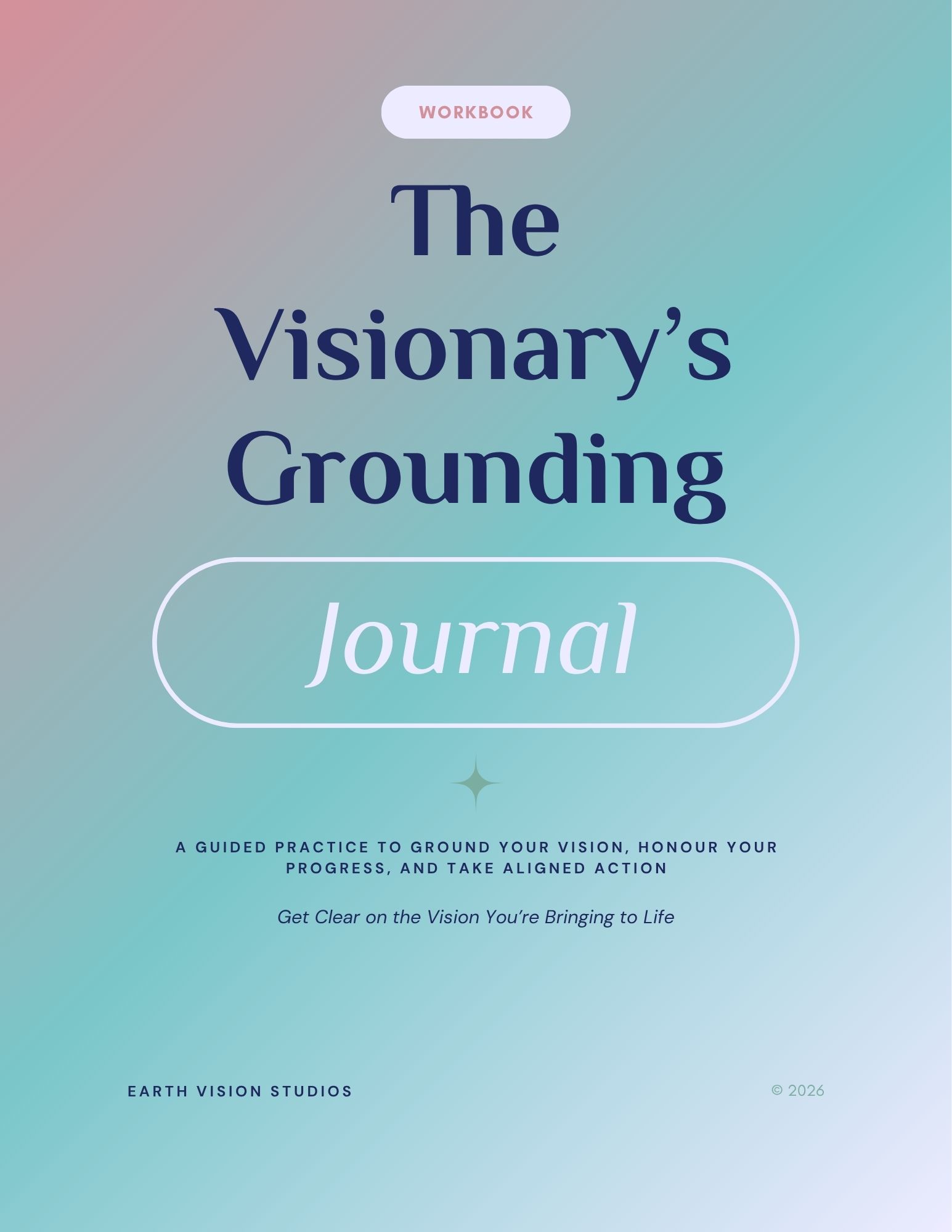 The Visionary's Grounding Journal – Image 1