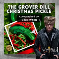 "The AUTOGRPAHED ‘Scut Farkus’ Christmas Pickle: A Tradition with a Mischievous Twist!" – Image 1