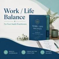  Work-Life Balance for Foot Health Practitioners - Two Decades of Professional Insight  – Image 1