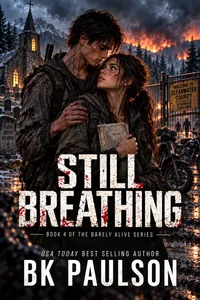 Still Breathing (Barely Alive: Curebound, Book 4) – Image 1