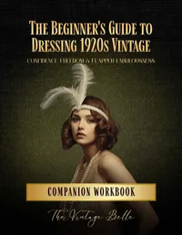 Guide to Dressing 1920s Vintage Companion Workbook – Image 1