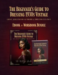 Guide to Dressing 1930s - Ebook + Workbook Bundle – Image 1