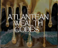 ATLANTEAN WEALTH CODES COURSE – Image 1