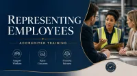 REPRESENTING EMPLOYEES (ACCREDITED TRAINING) – Image 1