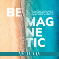 Be Magnetic: A practical workbook to attract clients you love & craft offers they crave – Image 1