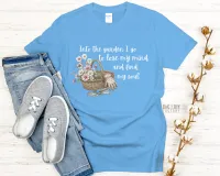 Into The Garden I Go To Lose My Mind and Find My Soul - Gildan Softstyle Tee Shirt – Large Carolina Blue