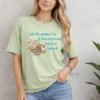 Into The Garden I Go To Lose My Mind and Find My Soul - Gildan Softstyle Tee Shirt – Medium Pistachio