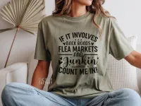 Back Roads Junkin - Count Me In - Gildan Softstyle Tee Shirt – Small Sage