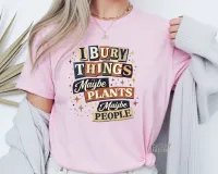I Bury Things Maybe Plants Maybe People - Gildan Softstyle Tee Shirt – Xtra Large Light Pink