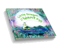 Little Dragon and the Giant Egg – Enchanting Collector’s Edition. *** FREE SONG w/ BOOK PURCHASE…LIMITED TIME OFFER! *** – Image 1