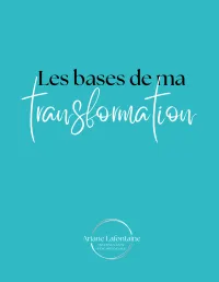 Les bases de ma transformation - Gratuit – Image 1