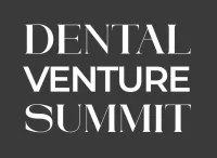  Dental Venture Summit - Pitch/Speak for $2,500 – Image 1