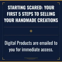 Starting Scared: Your First 5 Steps to Selling Your Handmade Creations – Image 1