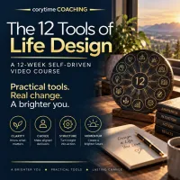 The 12 Tools of Life Design: 12 week course – Image 1