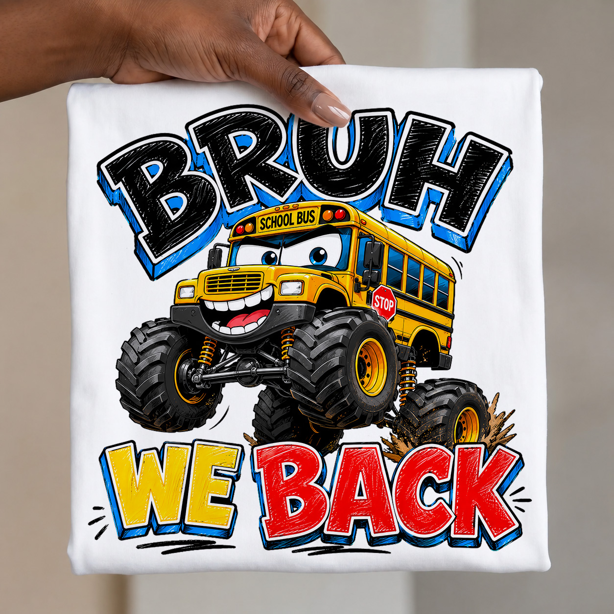 Back to School PNG - Bruh We Back Monster School Bus Design – Image 2