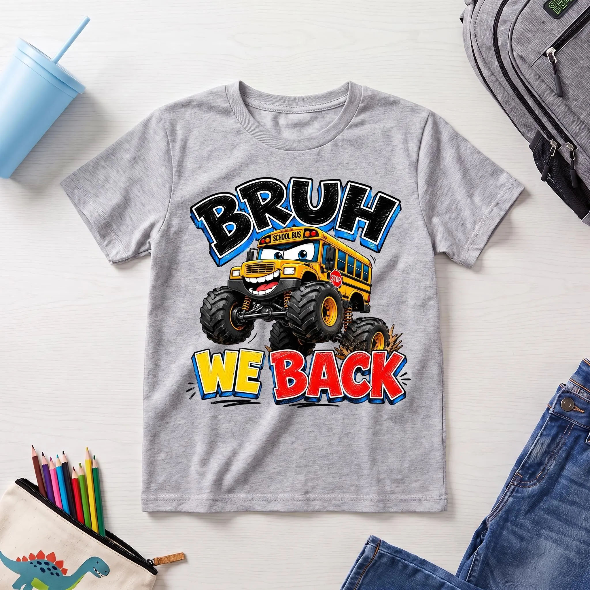 Back to School PNG - Bruh We Back Monster School Bus Design – Image 3
