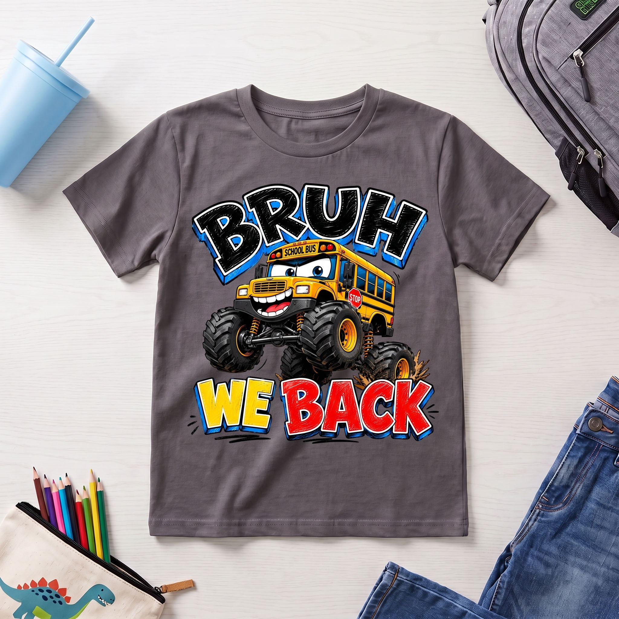 Back to School PNG - Bruh We Back Monster School Bus Design – Image 6