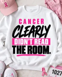 Breast Cancer PNG - Cancer Clearly Didn't Read The Room – Image 2
