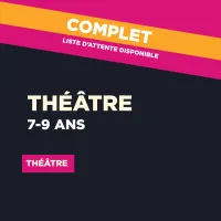 ANNUEL 26-27 // Théâtre | Enfant 7-9 ans (Raphaëlle Boucher) 1350 $ – Image 1