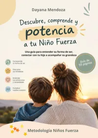 Guía para descubrir, comprender y potenciar a tu Niño Fuerza — Metodología Niños Fuerza – Imagem 1