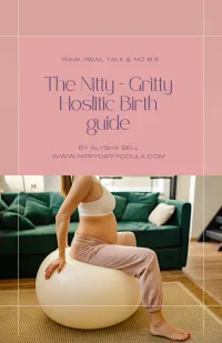 The Nitty-Gritty Holistic Birth Guide – Image 2