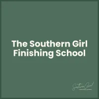 Southern Girl Finishing School – Image 1
