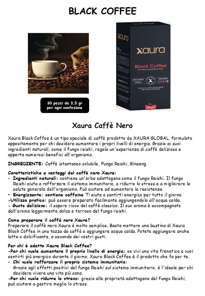 31 Xaura Caffe' Nero (Black Coffee) con Reishi e Ginseng – Immagine 2