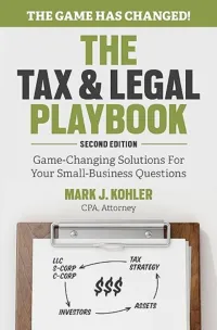 The Tax and Legal Playbook: Game-Changing Solutions To Your Small Business Questions – Image 1