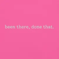 Been There, Done That (Embroidered) – Image 19