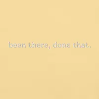 Been There, Done That (Embroidered) – Image 14