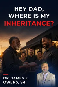Hey Dad, Where Is My Inheritance? – Image 1