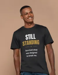 Still Standing T-shirt – Image 2