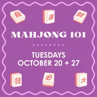 Mahjong 101 Class - TUESDAYS - OCTOBER 20 + 27 – Image 1