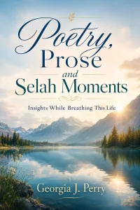 Poetry, Prose, and Selah Moments – Image 1