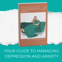 YOUR GUIDE TO MANAGING DEPRESSION AND ANXIETY: A PERSONAL JOURNEY TO WELLNESS – Image 1
