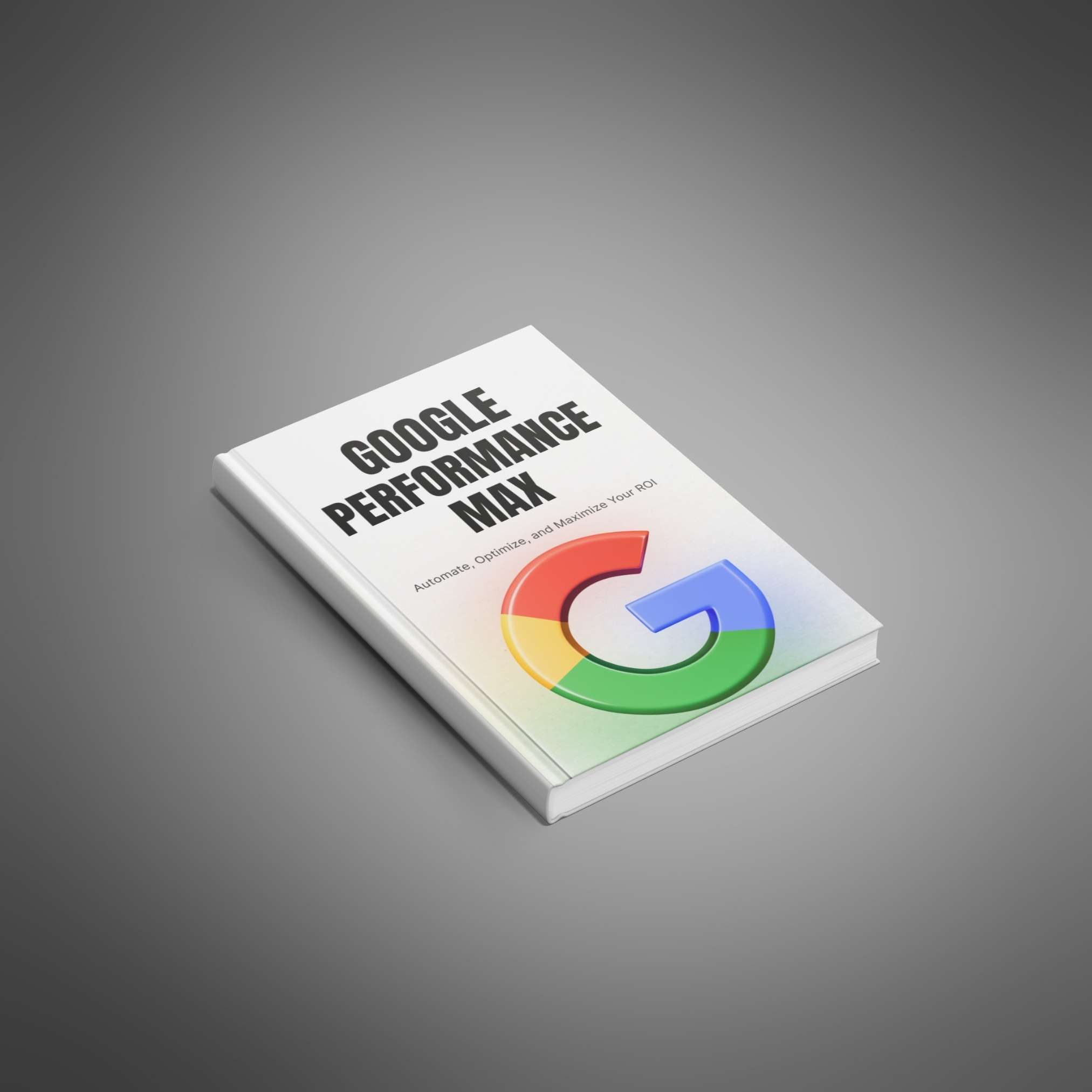 Google Performance Max Campaigns Unleashed – Image 5