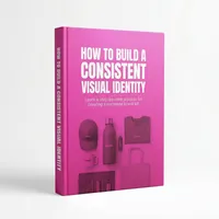 How to Build a Consistent Visual Identity – Image 2