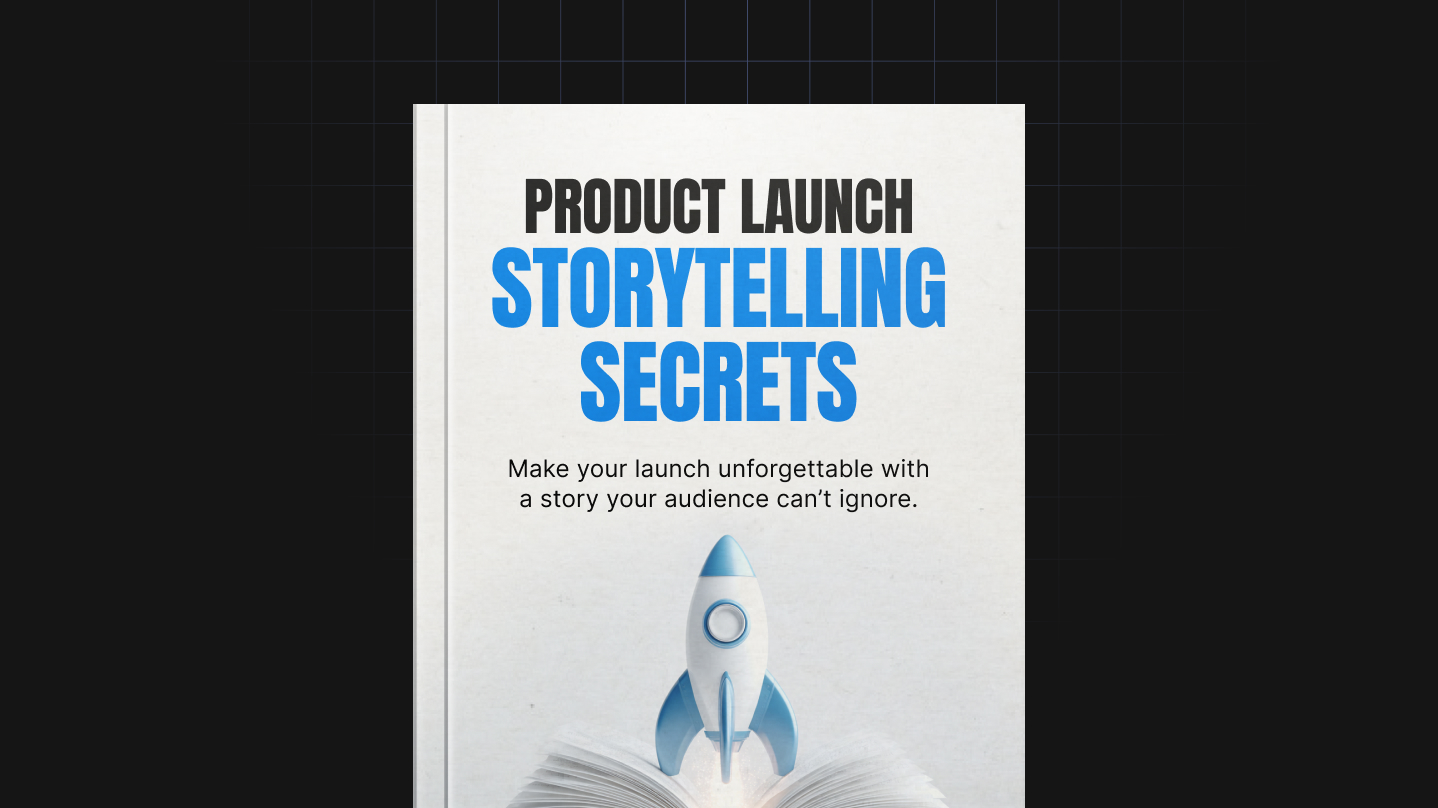 Product Launch Storytelling Secrets – Image 1