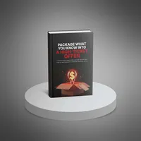 Package What You Know Into a High-Ticket Offer – Image 2