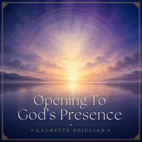 Opening To Gods Presence - Guided Meditation Series – Image 1