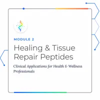 Module 2 - Healing & Tissue Repair Peptides – Image 1
