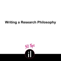 50 Tips - Writing a Research Philosophy – Image 6