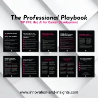 The Professional Playbook | Tip #13: Use AI for Career Development – Image 2
