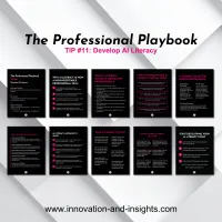 The Professional Playbook | Tip #11: Develop AI Literacy – Image 2
