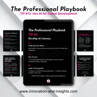 The Professional Playbook | Tip #13: Use AI for Career Development – Image 1