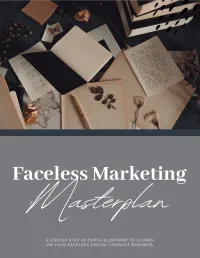 The Ultimate Faceless Marketing Masterplan (PLR + MRR License Included) – Image 1