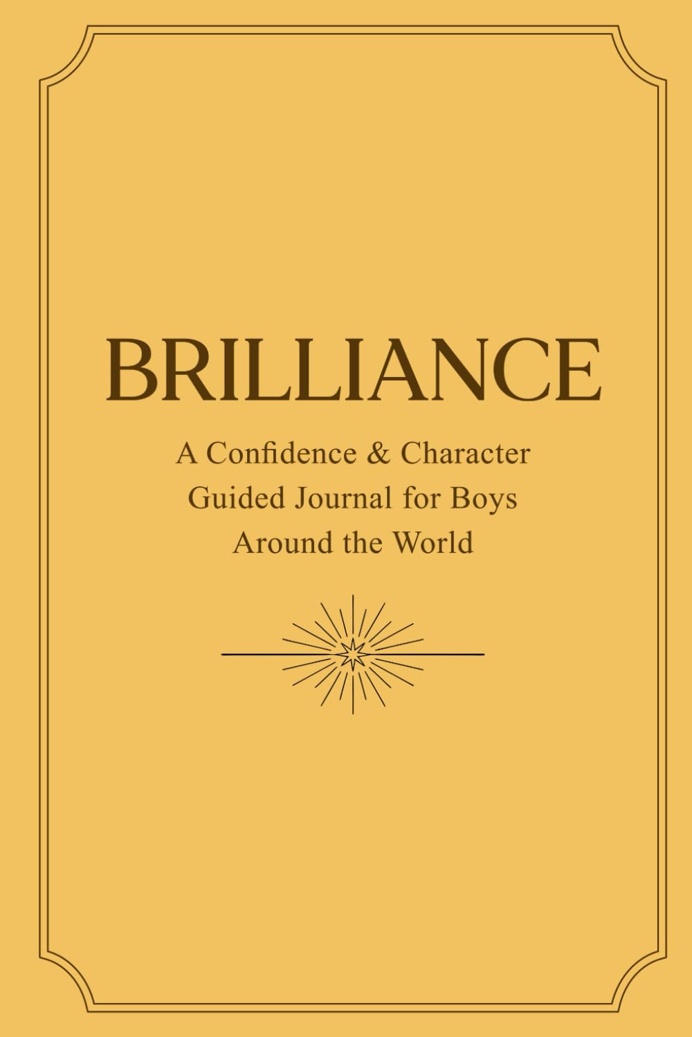 Brilliance: A Confidence & Character Guided Journal for Boys Around the World – Image 1