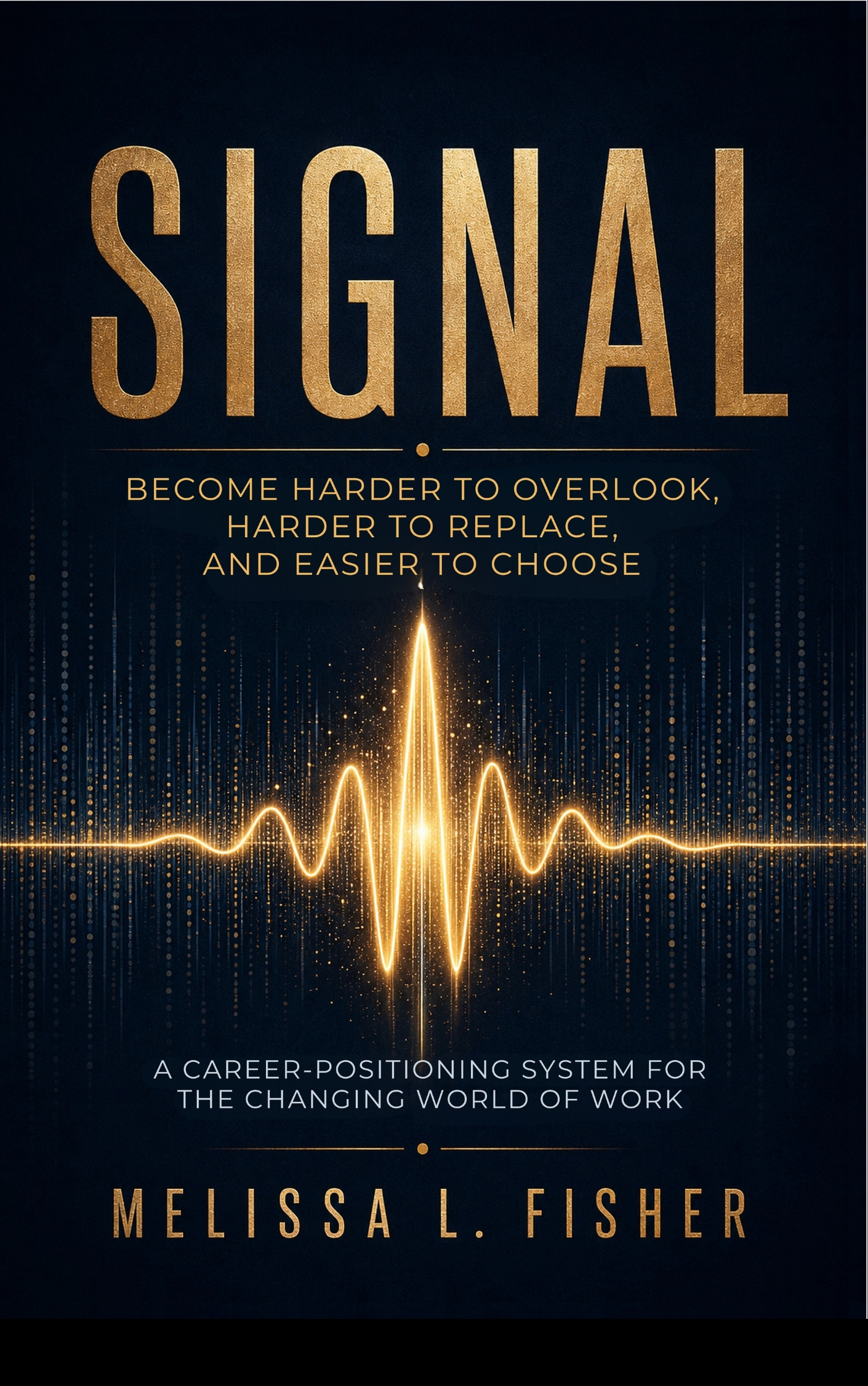 eBook: SIGNAL Become Harder To Overlook, Harder To Replace and Easier to Choose – Image 2