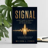 Paperback: SIGNAL Become Harder To Overlook, Harder To Replace and Easier to Choose – Image 1